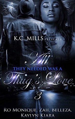All They Needed Was A Thug's Love 3 (Kindle Edition)