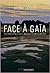 Face à Gaïa