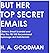 BUT HER TOP SECRET EMAILS: ...