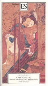 Chin P'ing Mei. Romanzo cinese del secolo XVI. Vol. 2 (Paperback)