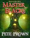 Master Blacke: Tales of the Great Wood Master Blacke: Tales of the Great Wood