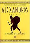 Alexandros: Il fi...
