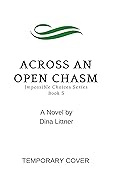 Across an Open Chasm
