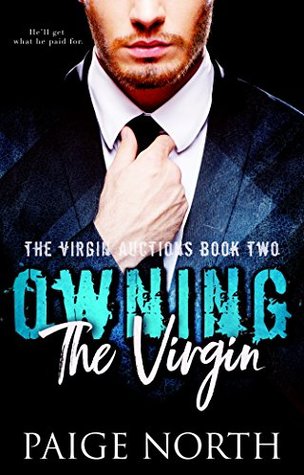 Owning The Virgin (The Virgin Auctions, Book Two)