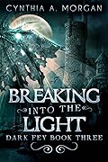 Breaking Into The Light