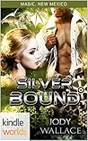 Silver Bound by Jody Wallace