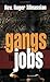Gangs to Jobs