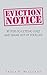 Eviction Notice: 10 Steps T...