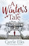 A Winter's Tale by Carrie Elks