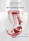 My Other Lover: B...