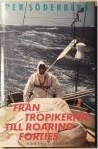 Från tropikerna till roaring forties (Hardcover)