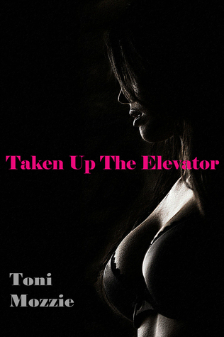 Taken Up The Elevator