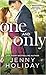 One and Only (Bridesmaids Behaving Badly #1) by Jenny Holiday