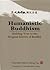 Humanistic Buddhism: Holdin...