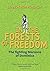 In the Forests of Freedom by Lennox Honychurch