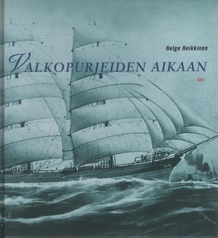 Valkopurjeiden aikaan (Hardcover)
