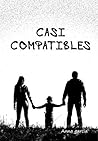 Casi compatibles by Anna García