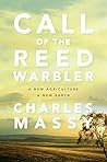 Book cover for Call of the Reed Warbler: A New Agriculture – A New Earth