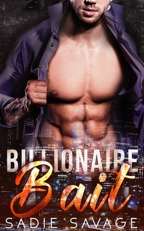 Billionaire Bait (Unknown Binding)