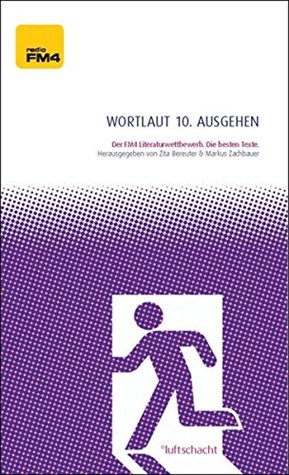 Wortlaut 10. Ausgehen. Die besten Texte