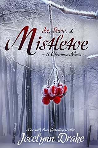 Ice, Snow, & Mistletoe (Ice and Snow Christmas, #2)