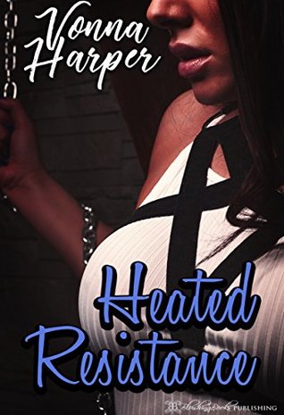 Heated Resistance (Kindle Edition)