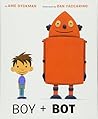 Boy and Bot by Ame Dyckman