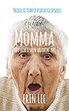 Momma by Erin Lee