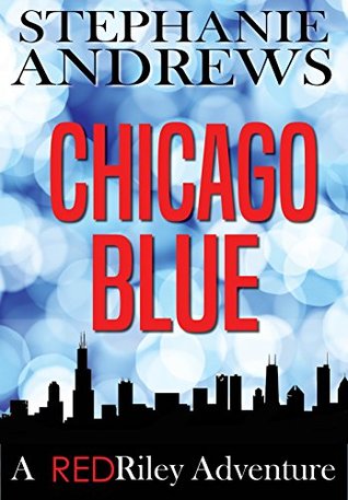 Chicago Blue (Red Riley, #1)