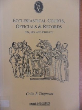 Ecclesiastical Courts Officials and Records (Chapman's Records Cameos)