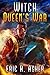 Witch Queen's War (Vesik, #7)