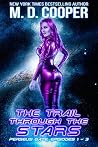 Perseus Gate Season 1 - Episodes 1-3: The Trail Through the Stars (Aeon 14: Perseus Gate Collection) Book cover for Perseus Gate Season 1 - Episodes 1-3: The Trail Through the Stars (Aeon 14: Perseus Gate Collection)