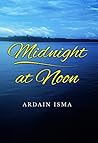 Midnight at Noon