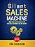 Silent Sales Machine 9.0