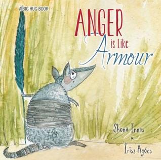 Anger is Like Armour (Hardcover)