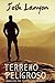Terreno Peligroso: Terreno Peligroso (Spanish Edition)