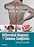 Differential Diagnosis of Common Complaints E-Book
