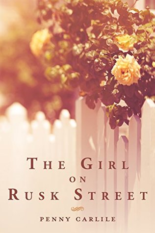 The Girl on Rusk Street (Kindle Edition)