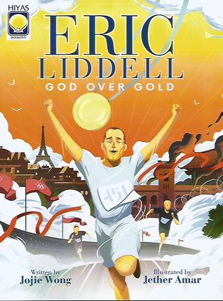 Eric Liddell: God over Gold (Paperback)