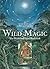 Wild Magic by Mark      Ryan