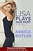 Lisa Plays Her Part by Arnica Butler