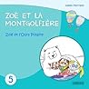 Livres pour enfants: Zoé et l’Ours Polaire: Zoé et la Montgolfière (Livres pour enfants, enfant, enfant 8 ans, enfant secret, livre pour bébé, bébé, enfant ... 0 à 3 ans, livres enfants) (French Edition)