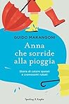 Anna che sorride alla pioggia by Guido Marangoni