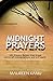 Midnight Prayers: 200 Praye...