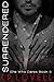 Surrendered (She Who Dares, #3)