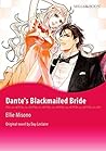 Dante's Blackmailed Bride by Ellie Misono