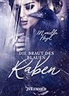 Die Braut des blauen Raben by Mariella Heyd