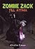 Zombie Zack till attack (Zon Z, #1)