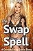 The Swap Spell: A Gender Sw...
