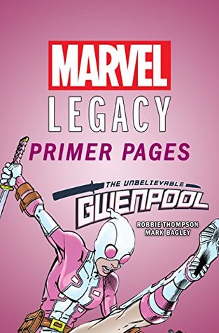 Gwenpool, The Unbelievable - Marvel Legacy Primer Pages (Kindle Edition)